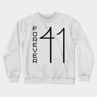 Forever 41 Crewneck Sweatshirt